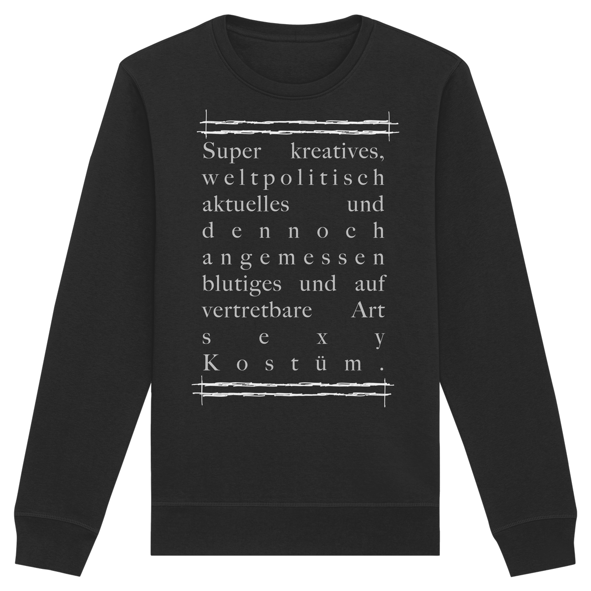 The Kostüm - Organic Basic Unisex Sweatshirt