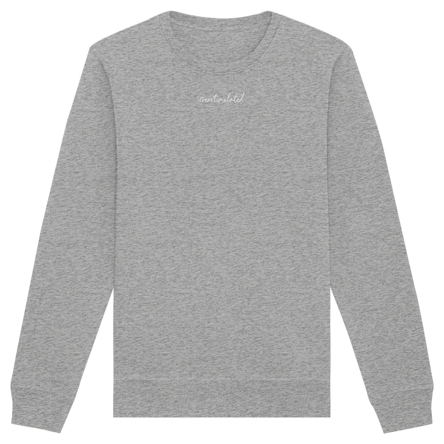 The Overstimulated 2026 Stick - Organic Unisex Sweatshirt