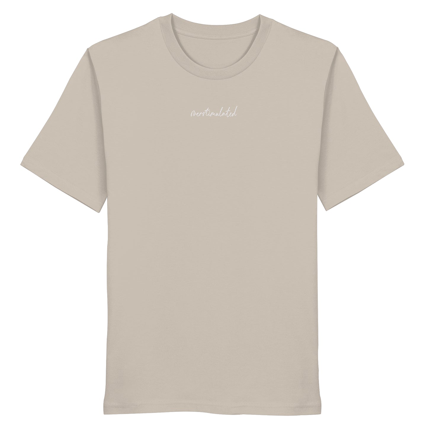 The Overstimulated 2026 Stick - Organic Shirt