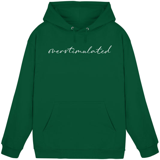 The Overstimulated - Unisex Hoodie