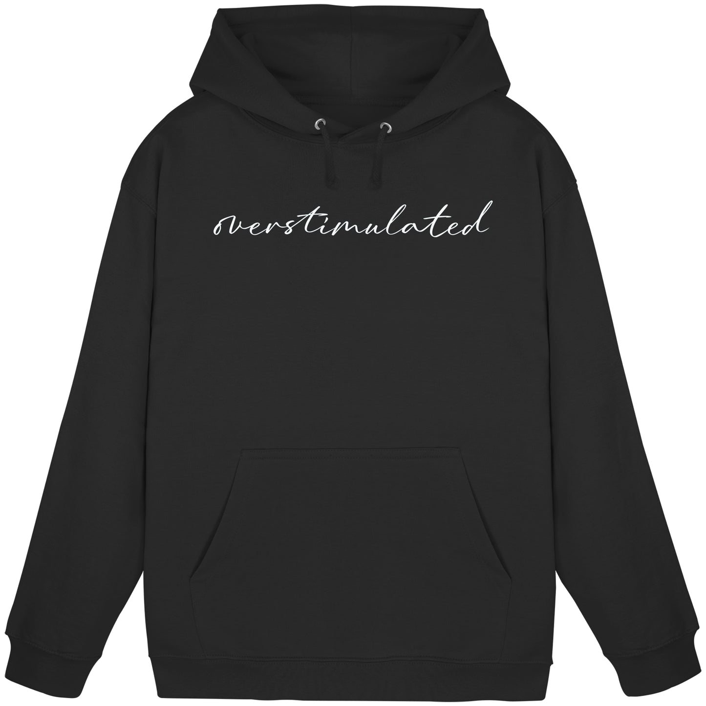 The Overstimulated - Unisex Hoodie