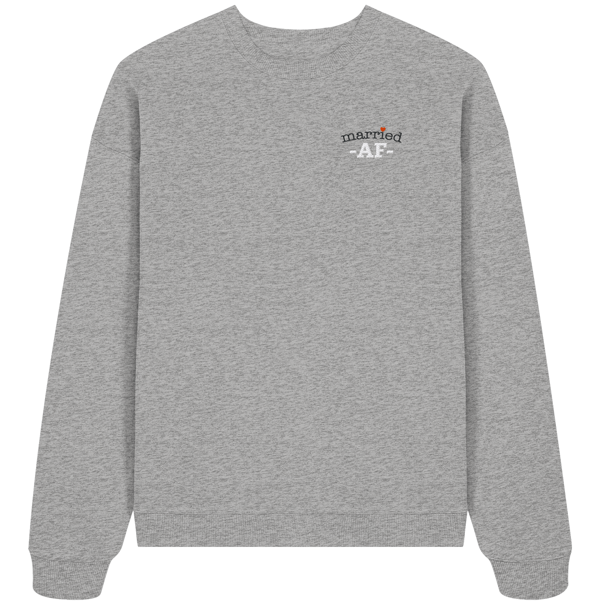 The Married "6" - Organic Oversize Sweatshirt