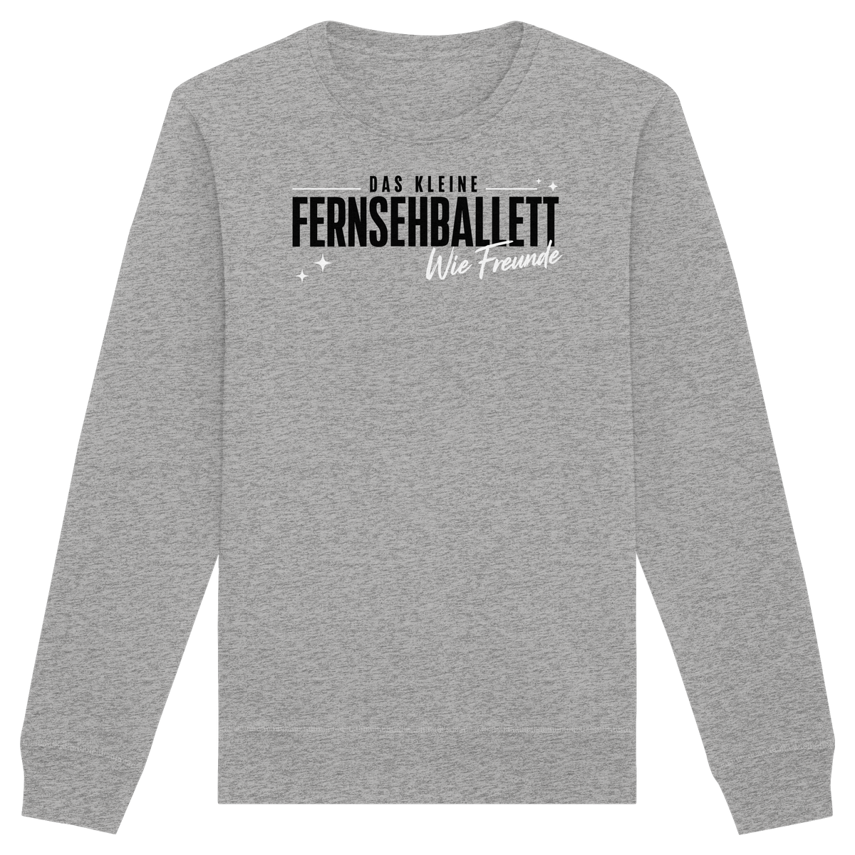 The Ballett "Wie Freunde" - Organic Unisex Sweatshirt