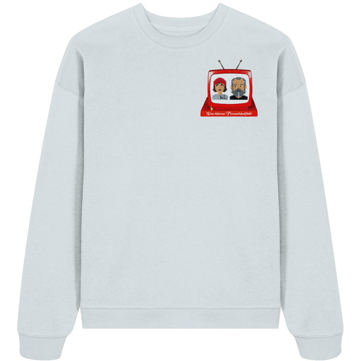 The Ballett Fernseher - Organic Oversize Sweatshirt