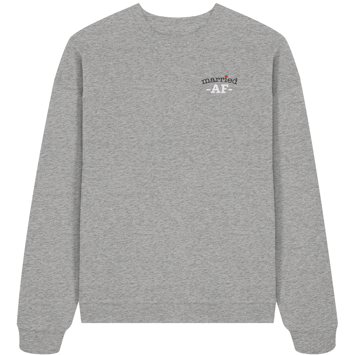 The Married "6" - Organic Oversize Sweatshirt