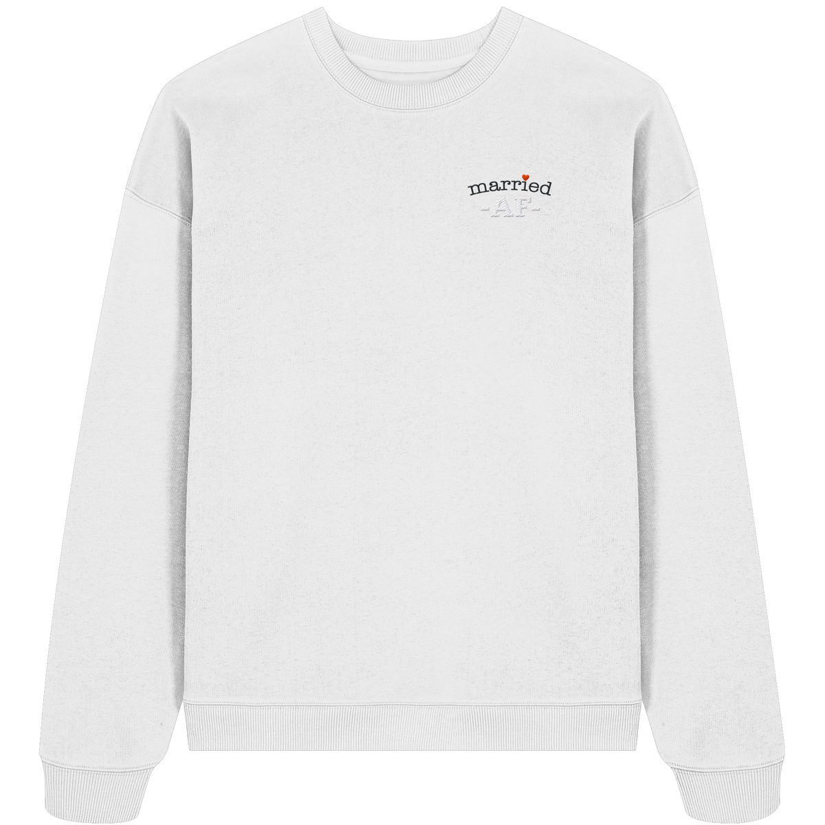 The Married "6" - Organic Oversize Sweatshirt