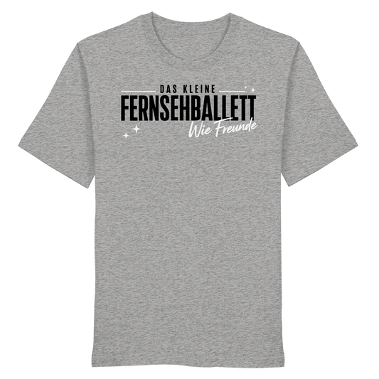 The Ballett "Wie Freunde" - Organic Shirt