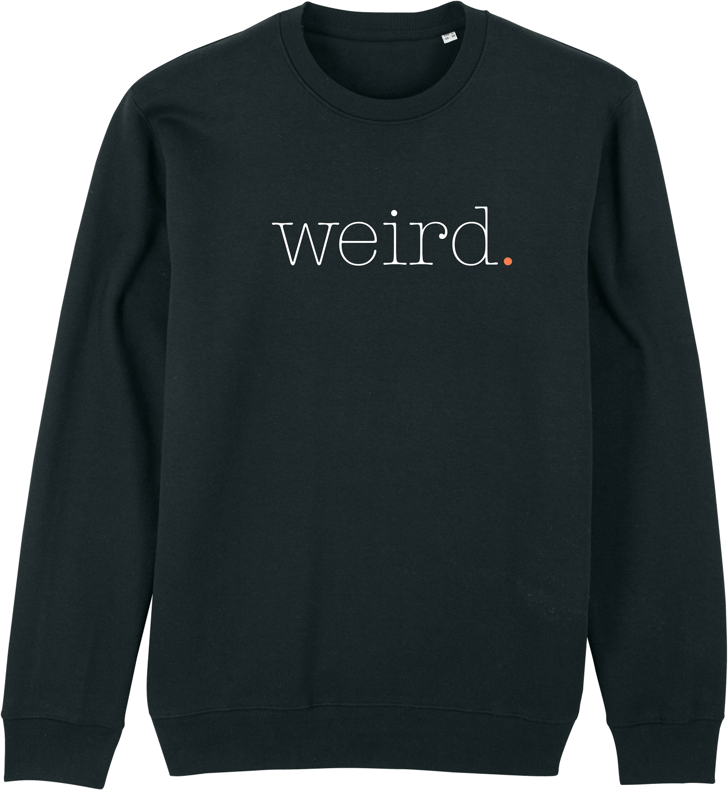 Organic Sweatshirt - The Weird.