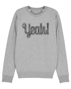 Organic Raglan Sweatshirt - The Yeah